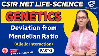 Deviation from Mendelian Ratio  Part2  Genetics  CSIRNET LIFESCIENCE [upl. by Anelhtac]