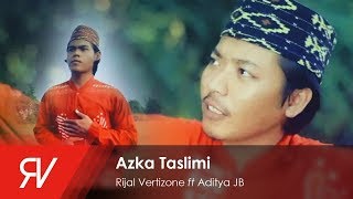 Azka Taslimi  Rijal Vertizone amp Aditya Raharja [upl. by Nynnahs]