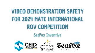 Video Safety Demo 2024 Seafox Inventive  CETYS University [upl. by Calore]