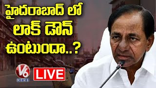 TS Govt Suspense On Hyderabad Lock Down Live Updates  V6 News [upl. by Eillam]