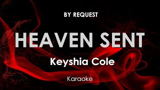 Heaven Sent  Keyshia Cole karaoke [upl. by Cynthy]