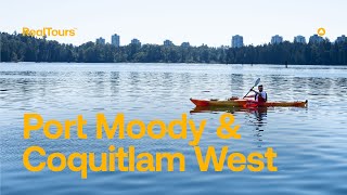 The Ultimate Guide to Port Moody amp Coquitlam West  RealTours  REWca [upl. by Bentlee]