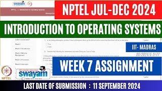 Introduction to Operating Systems Week 7 Assignment 7  JulDec 2024  OPEducore [upl. by Ethan]