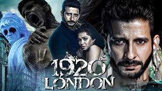 1920 London Full Movie 2016 Best Review  Sharman Joshi  Meera Chopra  Vishal Karwal  Best Facts [upl. by Ailehpo]