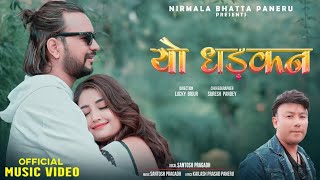 YO DHADKAN  Santosh Pragadh  Ft Usha Upreti Kailash Prasad Paneru  New Nepali Song 2024 [upl. by Eidod]