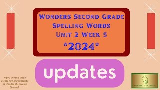 Wonders Second Grade Spelling Words Unit 2 Week 52024 Updates [upl. by Ahseuqal983]