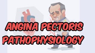 Angina pectoris pathophysiology [upl. by Anayaran]