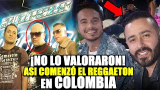 NO LO VALORARON Y SE FUE EN AL COMPETENCIA ASI COMENZO EL REGGAETON EN COLOMBIA CON 3 PESOS [upl. by Dunton]