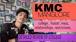 Kasturba Medical College Manglore  Detailed review [upl. by Namie]