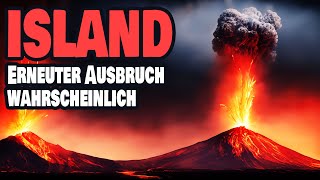 Island  Erneuter Ausbruch wahrscheinlich [upl. by Pamela]