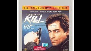 OpeningClosing To Licence to Kill 1989 2000 VCD Thai Copy [upl. by Einamrej664]