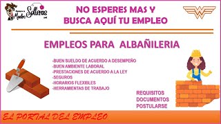 Albañilería Bolsa de trabajo 20222023 Empleo y Vacantes Beneficios Requisitos Postulación [upl. by Imot]