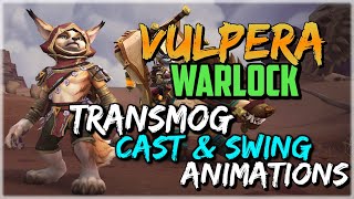 Vulpera Warlock Preview Cast Animations amp Transmogs In Game  World of Warcraft BFA Patch 83 [upl. by Ymerej146]