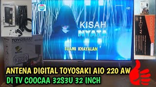 Cara Pasang Antena Digital Toyosaki di TV Coocaa [upl. by Necila]