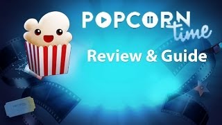 Popcorn Time  Review amp Tutorial [upl. by Allehcram450]