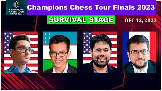 🔴 Survival Stage  Champions Chess Tour Finals 2023  Nakamura Caruana Mvl Abdusattorov [upl. by Lantz807]