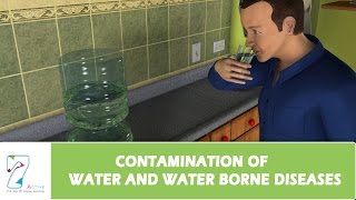 CONTAMINATION OF WATER AND WATER BORNE DISEASES [upl. by Hindu]