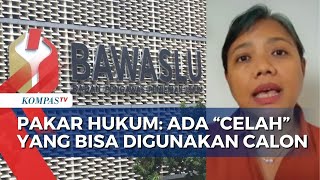 Pakar Hukum Tata Negara Ungkap Ada Celah Bawaslu yang Digunakan Paslon untuk Langgar Aturan [upl. by Arbmahs]