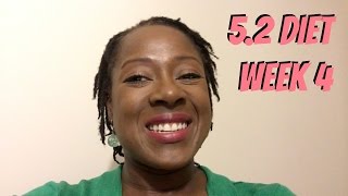 Life  132 52 Diet Week 4 Update [upl. by Francklyn]