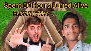 Spent 50 Hours Buried Alive Reaction Video  Ronak Shaha ‎mrbeast funny comedy [upl. by Dierdre]