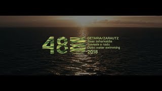 48 Travesía a Nado Getaria Zarautz Itsas zeharkaldia 2018 [upl. by Dagnah903]