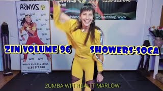 SHOWERS  ZIN 96  ZIN VOLUME 96  ZUMBA  SOCA  SKINNY FABULOUS  ZUMBA WITH GALIT [upl. by Vasileior]