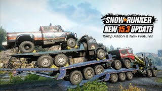 Snowrunner New 153 update New Ramp Feature and much more [upl. by Iolanthe]