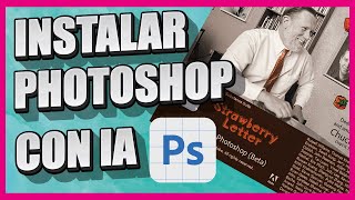 Como Instalar la Beta de Photoshop 2023 con iA y Relleno Generativo para Cualquier PC con Windows [upl. by Elohc755]