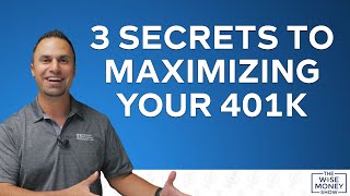 3 Secrets to Maximizing Your 401k [upl. by Yliab]