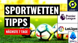 Sportwetten Tipps für die nächsten 7 Tage Wett Tipps [upl. by Kcered285]