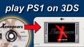 How to play PS1 games on 3DS  2024 [upl. by Dleifniw95]