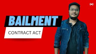 BAILMENT  BCOM CA CS CMA CONTRACT ACT BY MANJIT BHAIYA [upl. by Nolra]