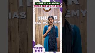 TNPSC Group 22A Free Test at Thulir IAS Academy Chennai  Aspirant Review [upl. by Ria]