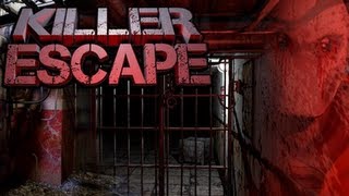 Killer Escape [upl. by Hgielrak]