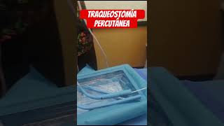 Traqueostomía percutanea 💉 uci [upl. by Kannan]