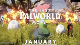 The TOP Palworld Mods of January [upl. by Rysler]