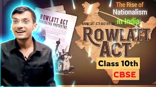 Rowlatt Act 1919Black LawIndian HistoryNationalism in India modern history Class 10 History [upl. by Hubert]