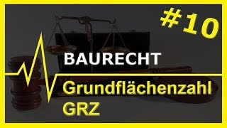 10 Baurecht  Grundflächenzahl GRZ [upl. by Ivett617]