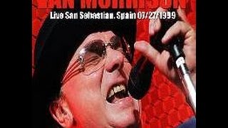 Van Morrison  Live 99 San Sebastian Spain [upl. by Yee]