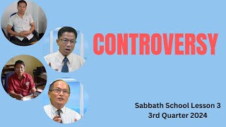 Controversies Sabbath School Lesson 3 3rd Qtr2024 ManipuriSabbathSchollPanelDiscussion [upl. by Loella894]