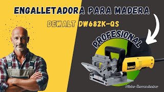 Engalletadora para madera DeWalt DW682KQS ¿La Mejor fresadora ensambladora profesional del mercado [upl. by Gillian]