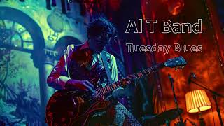 Ai T Band  Tuesday Blues [upl. by Admana177]