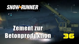 Zement vom Lagerhaus zur Betonproduktion  SnowRunner  XLEp 36 [upl. by Fulks]