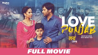 Love Punjab Full Movie HD  Amrinder Gill  Sargun Mehta  Rhythm Boyz [upl. by Etnecniv]