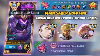 KETIKA TIM MERAGUKAN TOP GLOBAL SABER MAIN GOLD LINE LIAT ENDINGNYA  TOP GLOBAL SABER BEST BUILD [upl. by Furmark244]