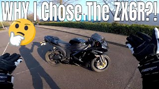 WHY I Chose The ZX6R For My FIRST MOTORCYCLE🤔 [upl. by Nutter]