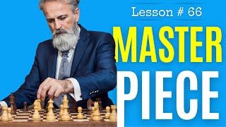 Chess Lesson  66 How To Study Master Games  Capablanca’s Masterpiece [upl. by Llerrat]