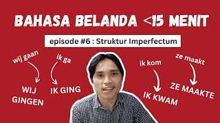 Bahasa Belanda untuk Pemula Episode 6 Struktur Imperfectum [upl. by Tierell]