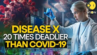 Next pandemic Disease X is 20 times deadlier than covid19 l WION ORIGINALS [upl. by Waldemar]