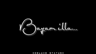 Antha Paiyanuku Bayam Illa Dialogue Black Screen WhatsApp Status video [upl. by Monti478]